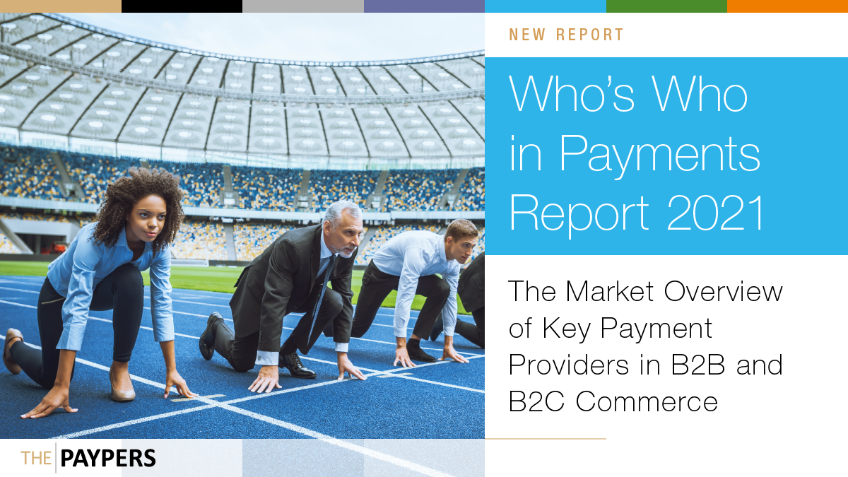 The Paypers: Who's Who in Payments Report 2021